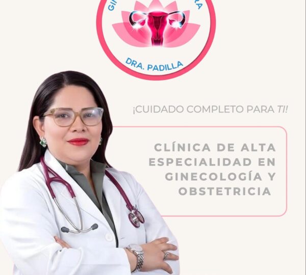 Clínica de Alta Especialidad en Ginecología y Obstetricia Dra. Padilla